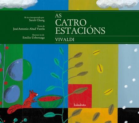 AS CATRO ESTACIÓNS | 9788484647867 | ABAD, JOSÉ ANTONIO / CHANG, SARAH | Llibres Parcir | Llibreria Parcir | Llibreria online de Manresa | Comprar llibres en català i castellà online