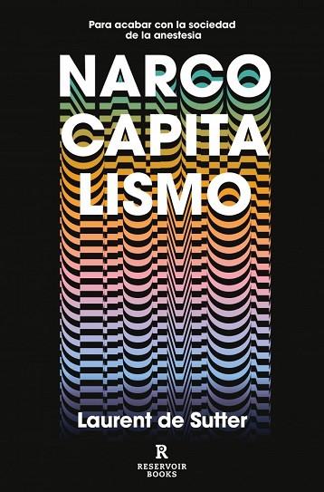 NARCOCAPITALISMO | 9788417910853 | DE SUTTER, LAURENT | Llibres Parcir | Librería Parcir | Librería online de Manresa | Comprar libros en catalán y castellano online