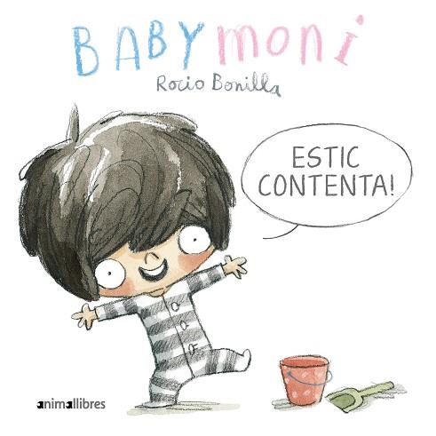 BABYMONI. ESTIC CONTENTA! | 9788419659033 | ROCIO BONILLA | Llibres Parcir | Librería Parcir | Librería online de Manresa | Comprar libros en catalán y castellano online