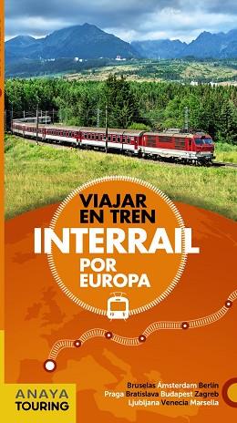 INTERRAIL POR EUROPA | 9788491581048 | ANAYA TOURING/CABRERA LÓPEZ, DAVID | Llibres Parcir | Librería Parcir | Librería online de Manresa | Comprar libros en catalán y castellano online