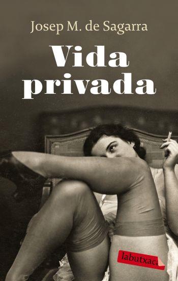 VIDA PRIVADA LB | 9788499300412 | SEGARRA J M | Llibres Parcir | Librería Parcir | Librería online de Manresa | Comprar libros en catalán y castellano online
