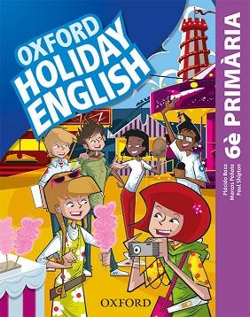 HOLIDAY ENGLISH 6.º PRIMARIA. PACK (CATALÁN) 3RD EDITION. REVISED EDITION | 9780194546454 | BAZO, PLÁCIDO/PEÑATE, MARCOS/SHIPTON, PAUL | Llibres Parcir | Librería Parcir | Librería online de Manresa | Comprar libros en catalán y castellano online
