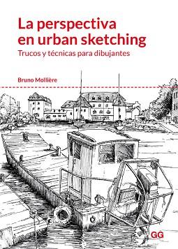 LA PERSPECTIVA EN URBAN SKETCHING | 9788425230004 | MOLLIÈRE, BRUNO | Llibres Parcir | Llibreria Parcir | Llibreria online de Manresa | Comprar llibres en català i castellà online