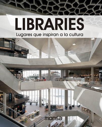 LIBRARIES. LUGARES QUE INSPIRAN A LA CULTURA | 9788417557386 | DAVID ANDREU BACH | Llibres Parcir | Llibreria Parcir | Llibreria online de Manresa | Comprar llibres en català i castellà online