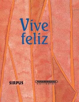 VIVE FELIZ | 9788489902626 | Llibres Parcir | Librería Parcir | Librería online de Manresa | Comprar libros en catalán y castellano online