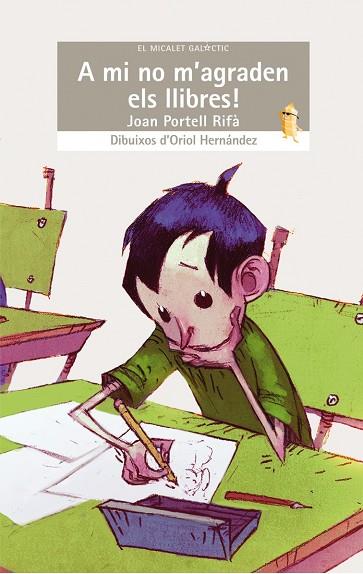 A MI NO M'AGRADEN ELS LLIBRES! | 9788498245226 | PORTELL RIFÀ, JOAN / HERNÀNDEZ SÀNCHEZ, ORIOL | Llibres Parcir | Librería Parcir | Librería online de Manresa | Comprar libros en catalán y castellano online