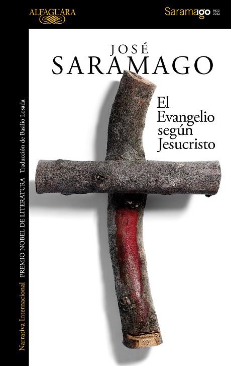 EL EVANGELIO SEGÚN JESUCRISTO | 9788420460611 | SARAMAGO, JOSÉ | Llibres Parcir | Librería Parcir | Librería online de Manresa | Comprar libros en catalán y castellano online