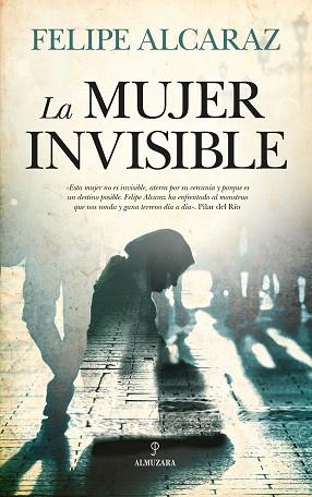 LA MUJER INVISIBLE | 9788417418663 | ALCARAZ MASATS, LUIS FELIPE | Llibres Parcir | Librería Parcir | Librería online de Manresa | Comprar libros en catalán y castellano online