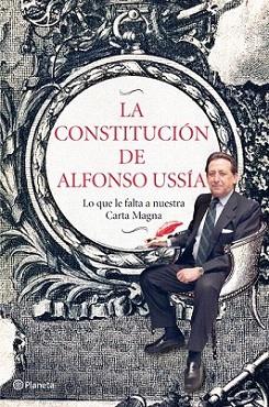 La Constitución de Alfonso Ussía | 9788408006978 | Alfonso Ussía | Llibres Parcir | Llibreria Parcir | Llibreria online de Manresa | Comprar llibres en català i castellà online