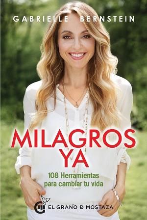 MILAGROS YA | 9788494614491 | BERNSTEIN, GABRIELLE | Llibres Parcir | Librería Parcir | Librería online de Manresa | Comprar libros en catalán y castellano online