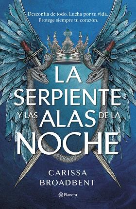LA SERPIENTE Y LAS ALAS DE LA NOCHE | 9788408292470 | BROADBENT, CARISSA | Llibres Parcir | Librería Parcir | Librería online de Manresa | Comprar libros en catalán y castellano online