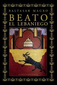 Beato, el lebaniego | 9788420609836 | Magro, Baltasar | Llibres Parcir | Librería Parcir | Librería online de Manresa | Comprar libros en catalán y castellano online