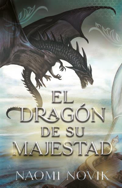 EL DRAGÓN DE SU MAJESTAD | 9788416517893 | NOVIK, NAOMI | Llibres Parcir | Llibreria Parcir | Llibreria online de Manresa | Comprar llibres en català i castellà online