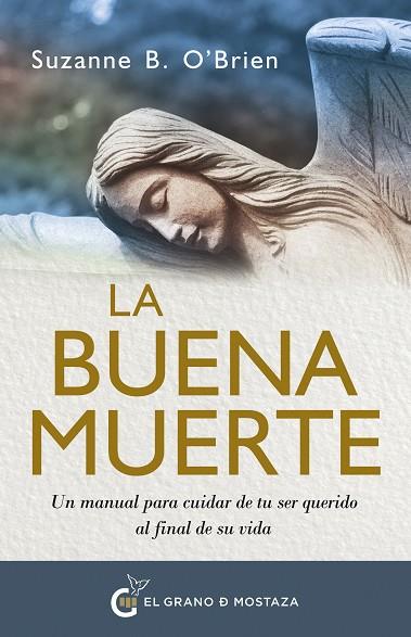 LA BUENA MUERTE | 9788412900484 | B. O’BRIEN, SUZANNE | Llibres Parcir | Llibreria Parcir | Llibreria online de Manresa | Comprar llibres en català i castellà online