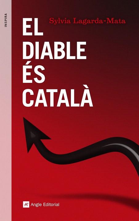 EL DIABLE ÉS CATALÀ | 9788416139248 | LAGARDA-MATA, SYLVIA | Llibres Parcir | Librería Parcir | Librería online de Manresa | Comprar libros en catalán y castellano online