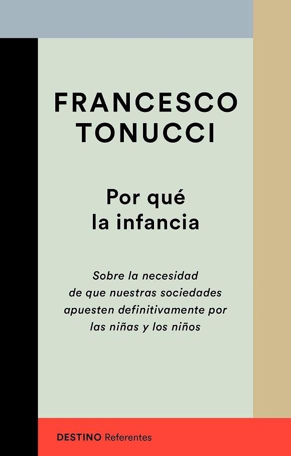 POR QUÉ LA INFANCIA | 9788423356447 | TONUCCI, FRANCESCO | Llibres Parcir | Librería Parcir | Librería online de Manresa | Comprar libros en catalán y castellano online