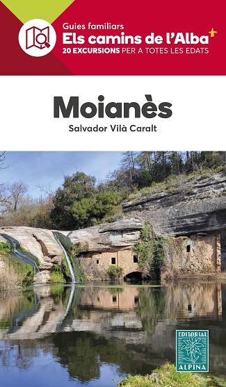 MOIANÈS - CAMINS DE L'ALBA | 9788470111488 | VILÀ CARALT, SALVADOR | Llibres Parcir | Librería Parcir | Librería online de Manresa | Comprar libros en catalán y castellano online