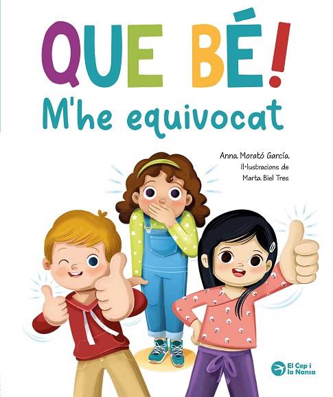 QUE BÉ, M'HE EQUIVOCAT! | 9788419747952 | MORATÓ GARCÍA, ANNA | Llibres Parcir | Librería Parcir | Librería online de Manresa | Comprar libros en catalán y castellano online