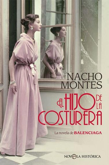 EL HIJO DE LA COSTURERA | 9788491647041 | MONTES, NACHO | Llibres Parcir | Llibreria Parcir | Llibreria online de Manresa | Comprar llibres en català i castellà online