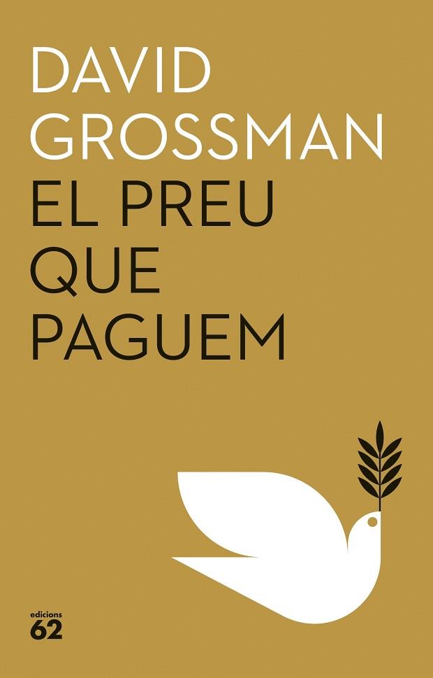 EL PREU QUE PAGUEM | 9788429781939 | GROSSMAN, DAVID | Llibres Parcir | Librería Parcir | Librería online de Manresa | Comprar libros en catalán y castellano online