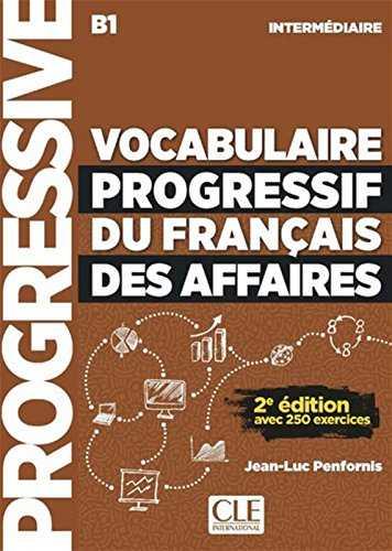 VOCABULAIRE PROGRESSIF DU FRANÇAIS DES AFFAIRES 2º EDITIÓN - LIVRE+CD - NIVEAU I | 9782090382228 | PENFORNIS, JEAN-LUC | Llibres Parcir | Librería Parcir | Librería online de Manresa | Comprar libros en catalán y castellano online