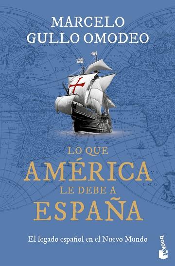 LO QUE AMÉRICA LE DEBE A ESPAÑA | 9788467077414 | GULLO OMODEO, MARCELO | Llibres Parcir | Llibreria Parcir | Llibreria online de Manresa | Comprar llibres en català i castellà online