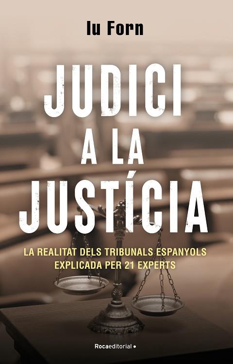 JUDICI A LA JUSTÍCIA | 9788418870200 | FORN, IU | Llibres Parcir | Llibreria Parcir | Llibreria online de Manresa | Comprar llibres en català i castellà online