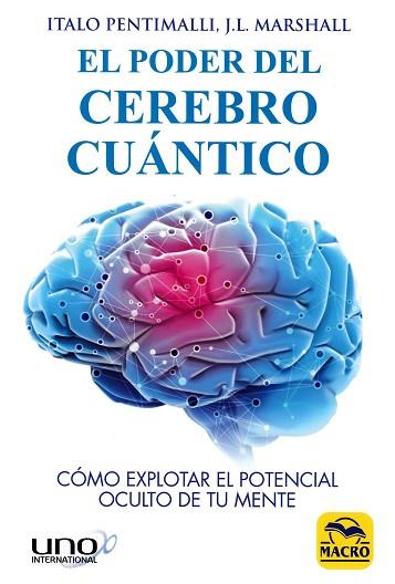 EL PODER DEL CEREBRO CUANTICO | 9788417080143 | PENTIMALLI-MARSHALL, ITALO-J.L. | Llibres Parcir | Librería Parcir | Librería online de Manresa | Comprar libros en catalán y castellano online