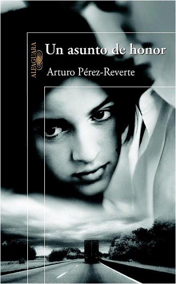 UN ASUNTO DE HONOR | 9788420400303 | ARTURO PEREZ REVERTE | Llibres Parcir | Librería Parcir | Librería online de Manresa | Comprar libros en catalán y castellano online