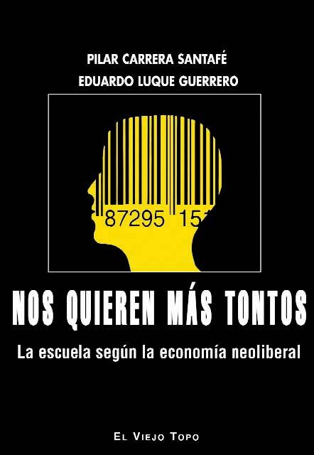 NOS QUIEREN MÁS TONTOS | 9788416288748 | LUQUE GUERRERO, EDUARDO / CARRERA SANTAFÉ, PILAR | Llibres Parcir | Llibreria Parcir | Llibreria online de Manresa | Comprar llibres en català i castellà online