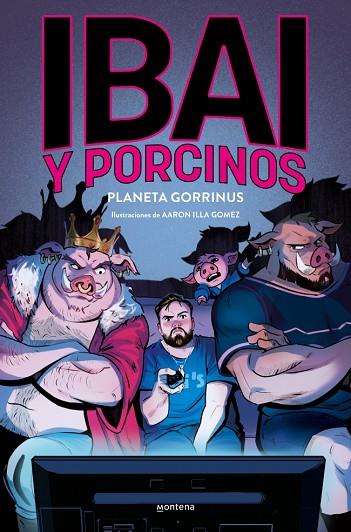 IBAI Y PORCINOS 2 - PLANETA GORRINUS | 9788419975621 | LLANOS, IBAI | Llibres Parcir | Librería Parcir | Librería online de Manresa | Comprar libros en catalán y castellano online