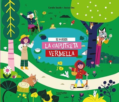 SI FOSSIS LA CAPUTXETA VERMELLA | 9788418182716 | SAUDO, CORALIE | Llibres Parcir | Llibreria Parcir | Llibreria online de Manresa | Comprar llibres en català i castellà online