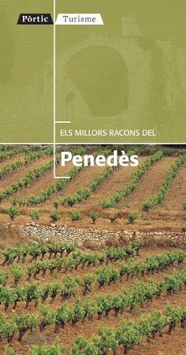 PENEDES ELS MILLORS RACONS TURISME | 9788498091427 | Llibres Parcir | Llibreria Parcir | Llibreria online de Manresa | Comprar llibres en català i castellà online