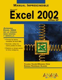 MANUAL IMPRESCINDIBLE EXCEL 2002 | 9788441512269 | VALDES-MIRANDA | Llibres Parcir | Llibreria Parcir | Llibreria online de Manresa | Comprar llibres en català i castellà online