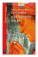 BVR CAMALEON Y LA GONDOLA DORADA | 9788467503012 | NACHO DOCAVO ALBERTI | Llibres Parcir | Llibreria Parcir | Llibreria online de Manresa | Comprar llibres en català i castellà online