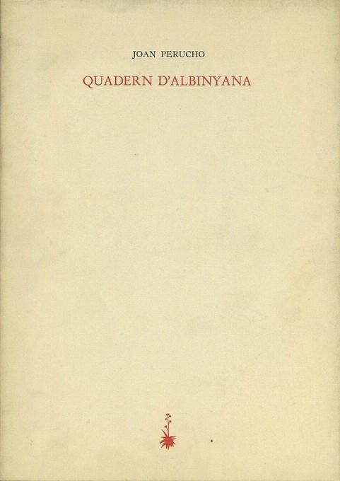 QUADERNS D ALBINYANA | 9788485704392 | PERUCHO JOAN | Llibres Parcir | Librería Parcir | Librería online de Manresa | Comprar libros en catalán y castellano online