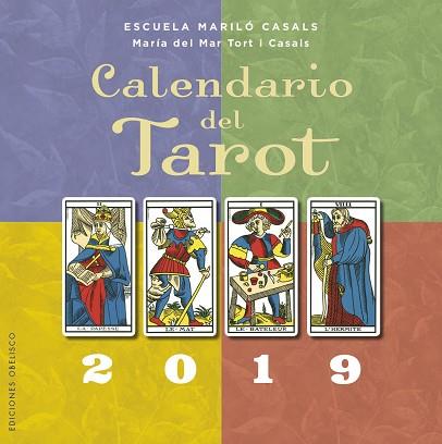 CALENDARIO 2019 DEL TAROT | 9788491113614 | TORT I CASALS, MARIA DEL MAR | Llibres Parcir | Librería Parcir | Librería online de Manresa | Comprar libros en catalán y castellano online