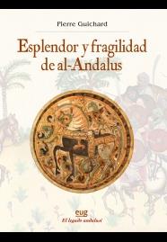 ESPLENDOR Y FRAGILIDAD DE AL-ANDALUS | 9788433857453 | GUICHARD, PIERRE | Llibres Parcir | Llibreria Parcir | Llibreria online de Manresa | Comprar llibres en català i castellà online