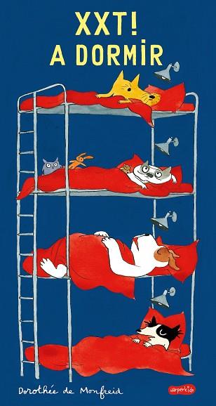 XXXT! A DORMIR | 9788417222888 | DE MONFREID, DOROTHÉE | Llibres Parcir | Librería Parcir | Librería online de Manresa | Comprar libros en catalán y castellano online