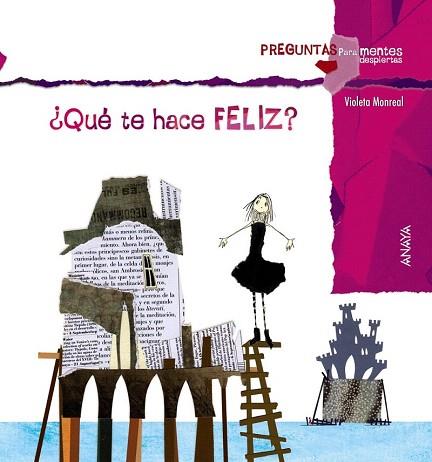 ¿QUÉ TE HACE FELIZ? | 9788467840360 | MONREAL, VIOLETA | Llibres Parcir | Librería Parcir | Librería online de Manresa | Comprar libros en catalán y castellano online