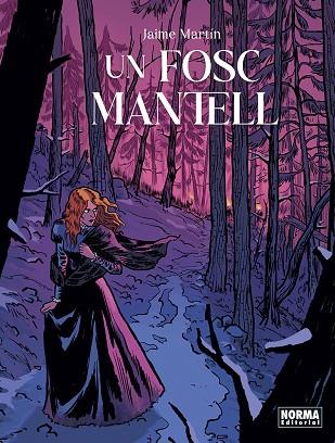 UN FOSC MANTELL | 9788467969399 | JAIME MARTIN | Llibres Parcir | Librería Parcir | Librería online de Manresa | Comprar libros en catalán y castellano online