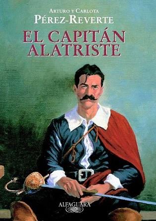 EL CAPITAN ALATRISTE | 9788420442907 | ARTURO CARLOTA PEREZ REVERTE | Llibres Parcir | Llibreria Parcir | Llibreria online de Manresa | Comprar llibres en català i castellà online