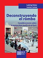 DECONSTRUYENDO EL ROMBO. CONSIDERACIONES SOBRE LA NUEVA CLASE MEDIA EN EL PERÚ | PODI119786 | LAMAS ZOEGER  ANA LEONOR/HUBER  JOSEF LUDWIG | Llibres Parcir | Librería Parcir | Librería online de Manresa | Comprar libros en catalán y castellano online