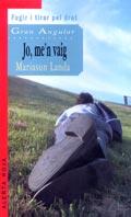 JO ME'N VAIG COL, ALERTA ROJA | 9788466102872 | LANDA MARIASUN | Llibres Parcir | Librería Parcir | Librería online de Manresa | Comprar libros en catalán y castellano online