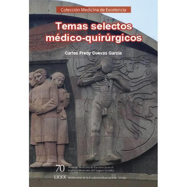 TEMAS SELECTOS MÉDICO-QUIRÚRGICOS | PODI63188 | CUEVAS GARCÍA  CARLOS FREDY | Llibres Parcir | Librería Parcir | Librería online de Manresa | Comprar libros en catalán y castellano online
