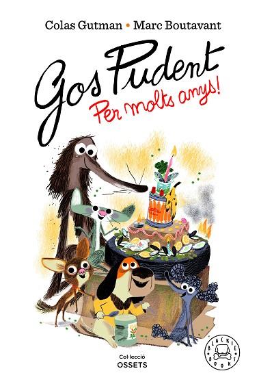 GOS PUDENT. PER MOLTS ANYS! | 9788418733550 | GUTMAN, COLAS | Llibres Parcir | Librería Parcir | Librería online de Manresa | Comprar libros en catalán y castellano online