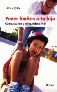 PONER LIMITES A TU HIJO | 9788478712434 | ZAGURY | Llibres Parcir | Llibreria Parcir | Llibreria online de Manresa | Comprar llibres en català i castellà online