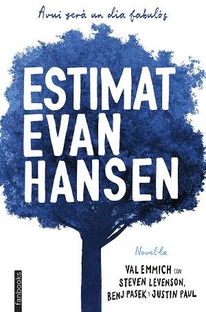 ESTIMAT EVAN HANSEN | 9788417515362 | EMMICH, VAL | Llibres Parcir | Librería Parcir | Librería online de Manresa | Comprar libros en catalán y castellano online