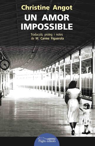 UN AMOR IMPOSSIBLE | 9788499758480 | ANGOT, CHRISTINE | Llibres Parcir | Librería Parcir | Librería online de Manresa | Comprar libros en catalán y castellano online
