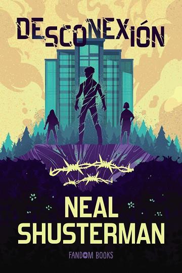 DESCONEXIÓN | 9788419831910 | SHUSTERMAN, NEAL | Llibres Parcir | Librería Parcir | Librería online de Manresa | Comprar libros en catalán y castellano online